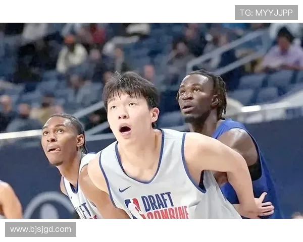 2018年NBA选秀中国球员表现与球队选择回顾